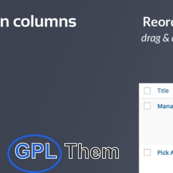 Admin Columns Pro v6.4.18 – WooCommerce Integration WordPress Plugin