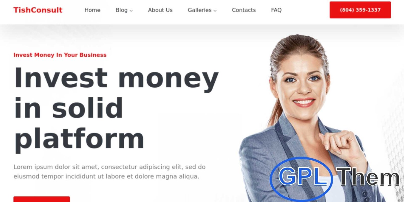 TishConsult – Business and Consulting WordPress Theme TishConsult – Business & Consulting WordPress Theme TishConsult is a professional WordPress theme tailored for business and consulting websites. The theme features a versatile header with space for your company email, phone, and address, along with a prominent red call-to-action button for quick contact.