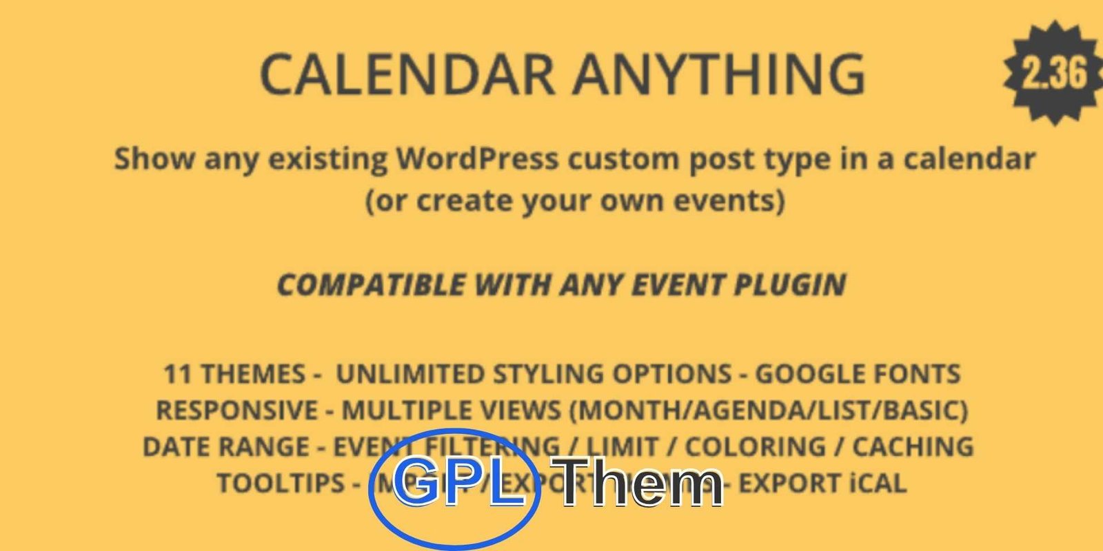 Calendar Anything – Show Any Existing WordPress Custom Post Type in a Calendar Calendar Anything – Display Any WordPress Custom Post Type in a Calendar Show Events, Classes, or Bookings in a Stylish, Interactive Calendar Calendar Anything lets you showcase any existing WordPress custom post type—like events, classes, or bookings—in a sleek, customizable calendar format.