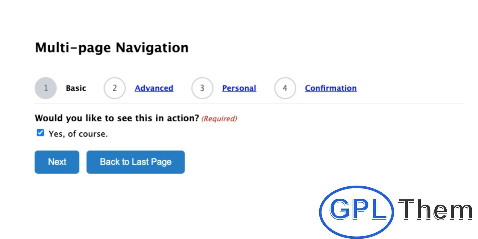 Gravity Perks Multi-page Navigation Gravity Perks Multi-Page Navigation – WordPress Plugin Gravity Perks Multi-Page Navigation lets you create easy-to-navigate multi-page Gravity Forms. Users can move between pages by clicking on links, providing a smoother form-filling experience.