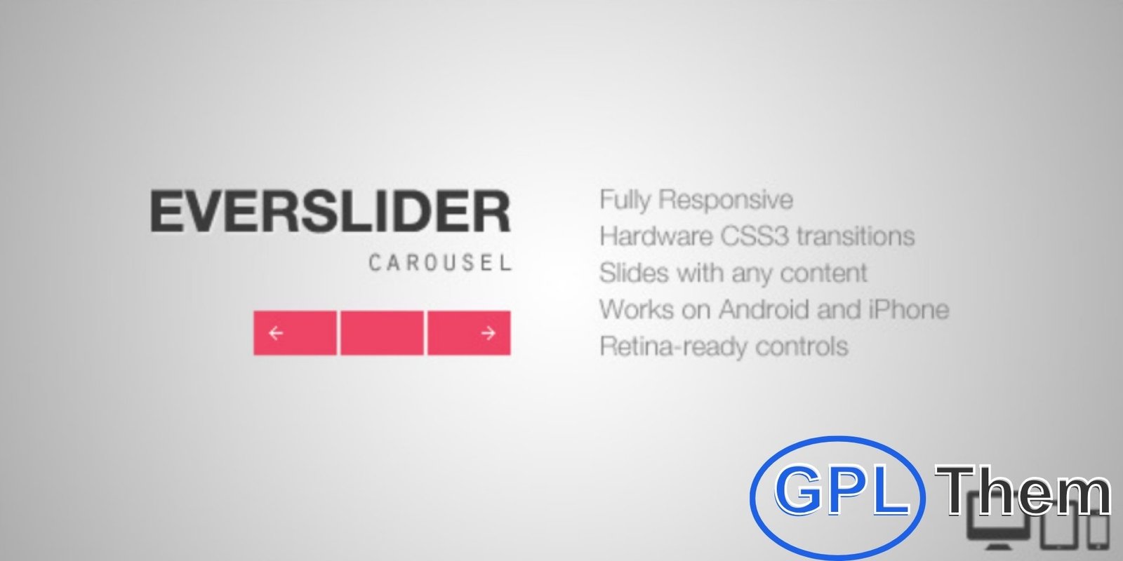 Everslider – WordPress Plugin Everslider – WordPress Carousel Plugin Everslider is a powerful WordPress carousel plugin that comes with three professionally designed, ready-to-use templates. These predefined carousel layouts allow you to showcase images, products, or content in a sleek, responsive, and engaging way without any coding.