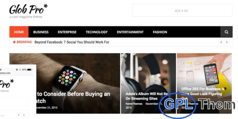 FameThemes Glob Pro – Responsive News & Magazine WordPress Theme FameThemes Glob Pro is a flexible and modern WordPress theme designed for news portals, online magazines, and content-rich blogs.