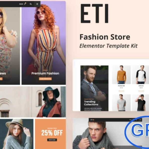 ETI – Fashion Store Elementor Template Kit ETI is a modern and creative Elementor Template Kit designed for fashion stores, online boutiques, and WooCommerce shops. With fully customizable layouts, it allows you to showcase your products professionally and attractively.